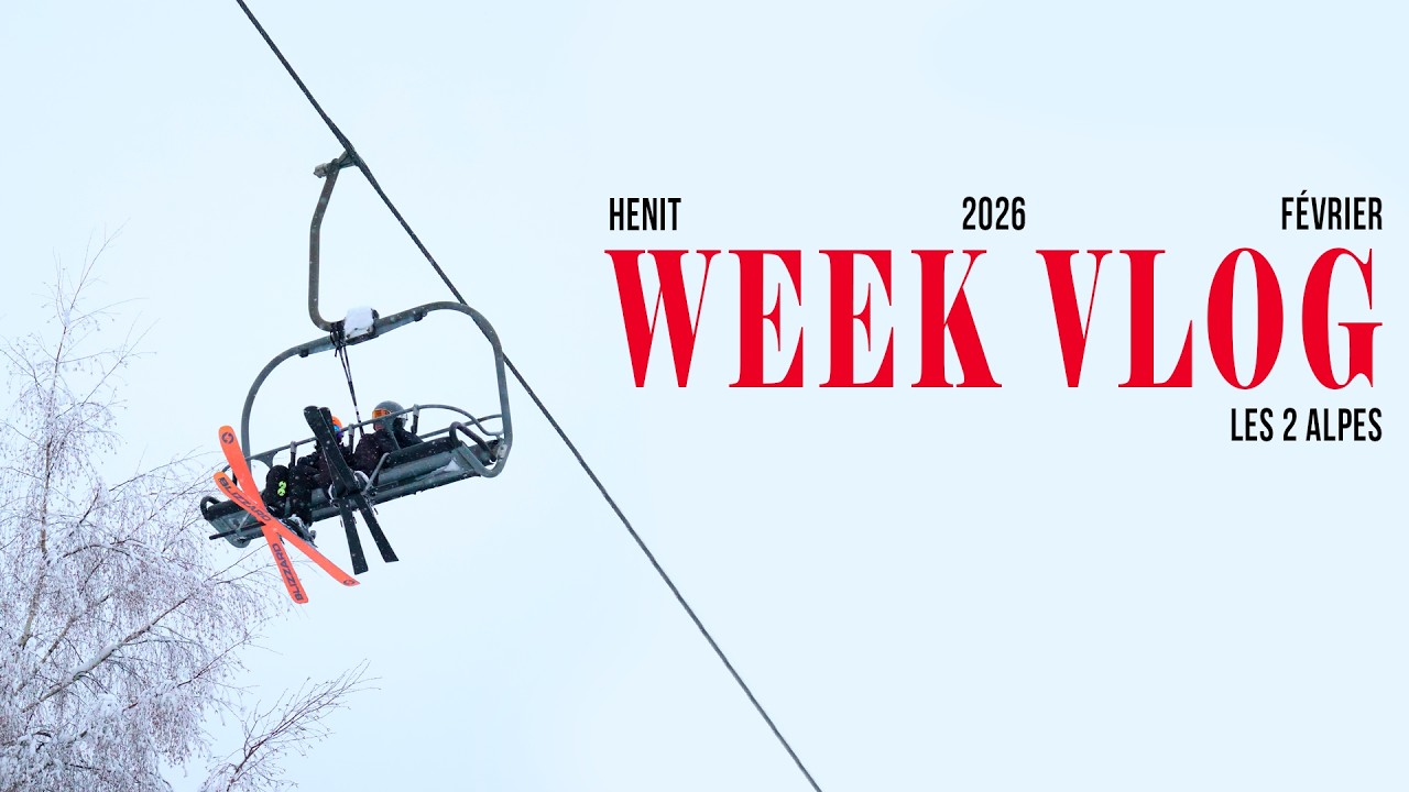 WEEK VLOG LES 2 ALPES