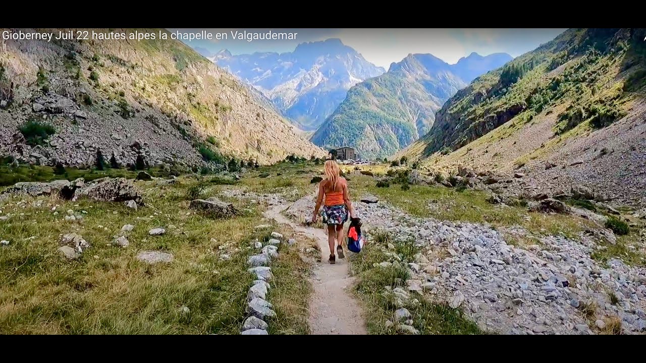 Gioberney  Juil 22  hautes alpes la chapelle en Valgaudemar