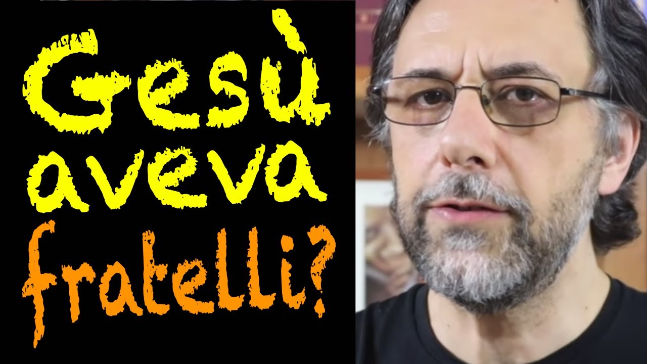 Gesù aveva fratelli e sorelle?