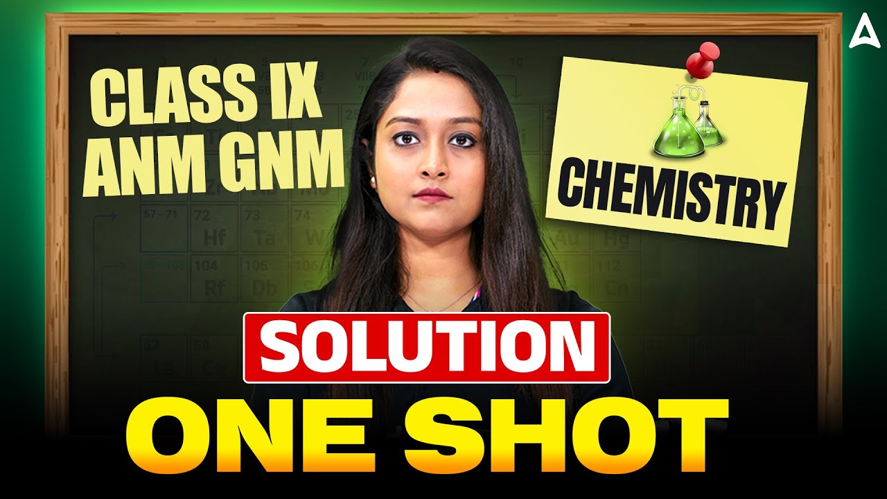 Solution Class 9 Chemistry In Bengali | Solution One Shot Class 9 | ANM GNM Chemistry Class 2026