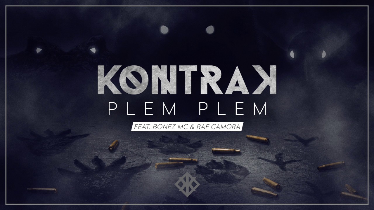 Kontra K - Plem Plem feat. Raf Camora & Bonez MC (Official)