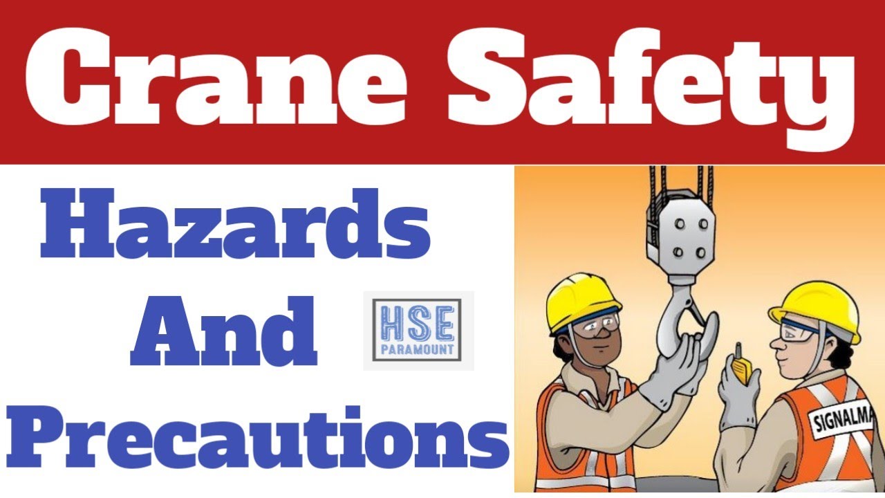 Crane Safety In Hindi | Lifting Hazards And Precautions | HSE Paramount