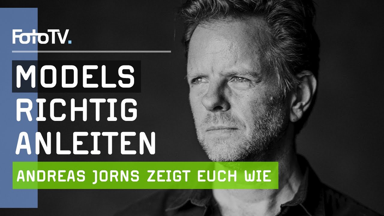 MODELS ANLEITEN für bessere Portraits mit ANDREAS JORNS 📷 | FotoTV.