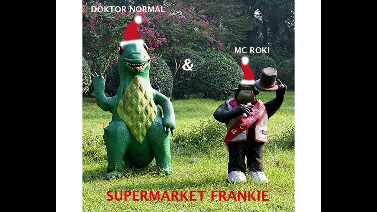 Doktor Normal & MC Roki - Supermarket Frankie