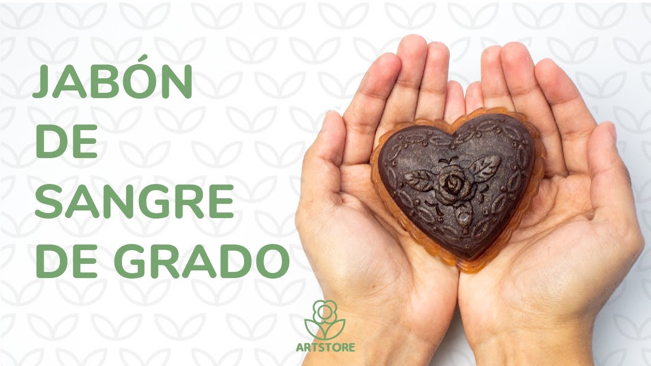 COMO hacer un Jabón de SANGRE DE GRADO
