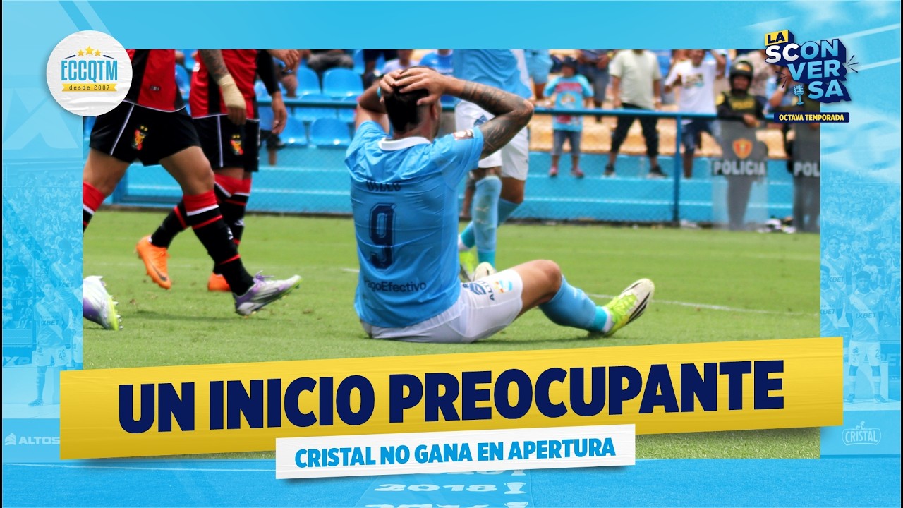 UN INICIO PREOCUPANTE  |  ¡REGRESA LA SCONVERSA!  #SportingCristal  #LaSConversa