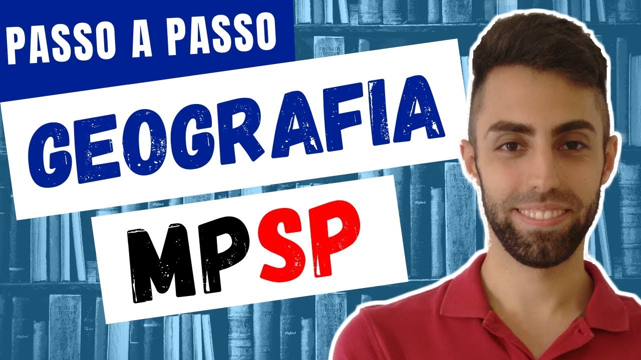Como Estudar GEOGRAFIA para o Concurso MP SP Auxiliar de Promotoria 2019