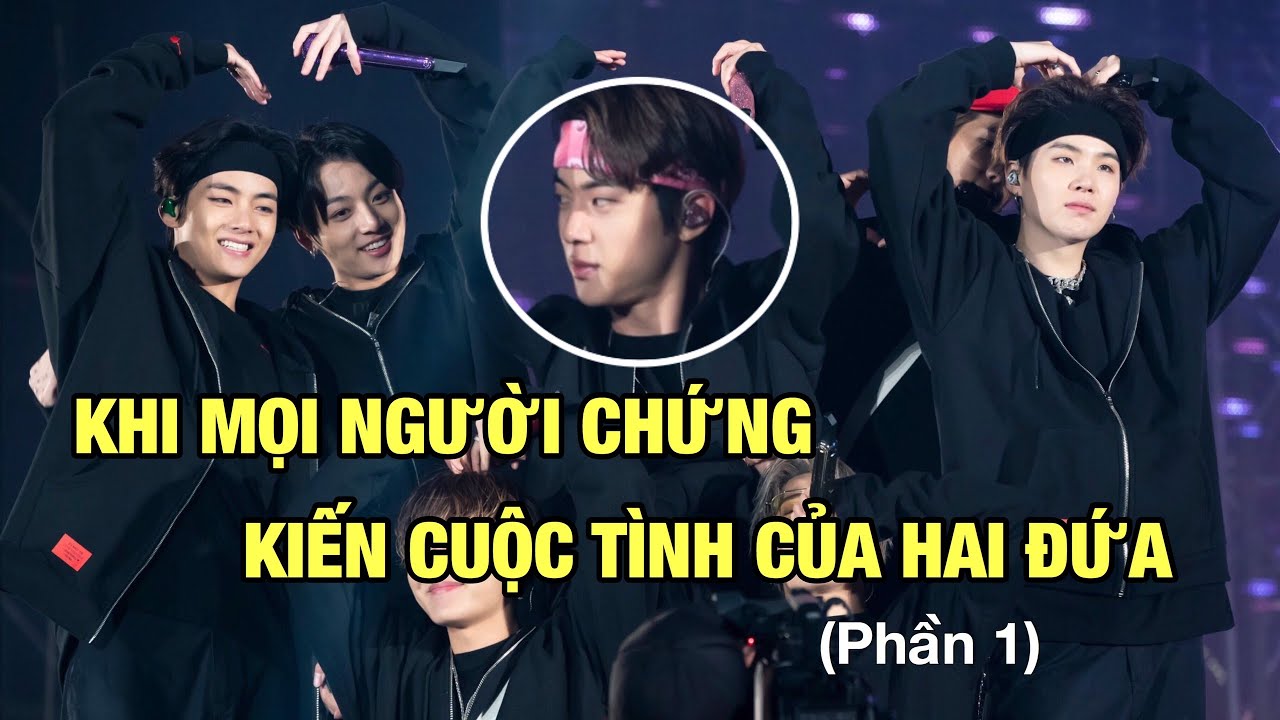 (VKOOK MOMENTS) Khi mọi người chứng kiến cuộc tình của hai đứa (Phần 1)