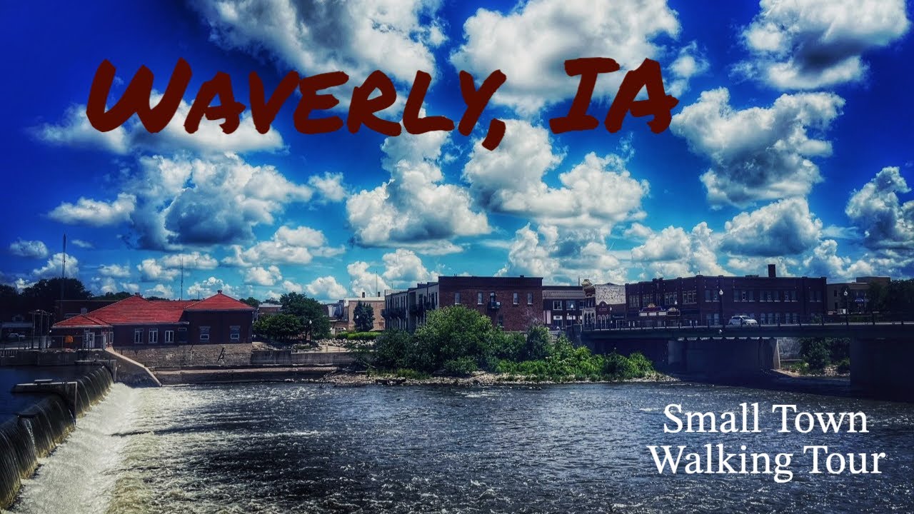 Getting to Know Waverly, Iowa – Historic Walking Tour