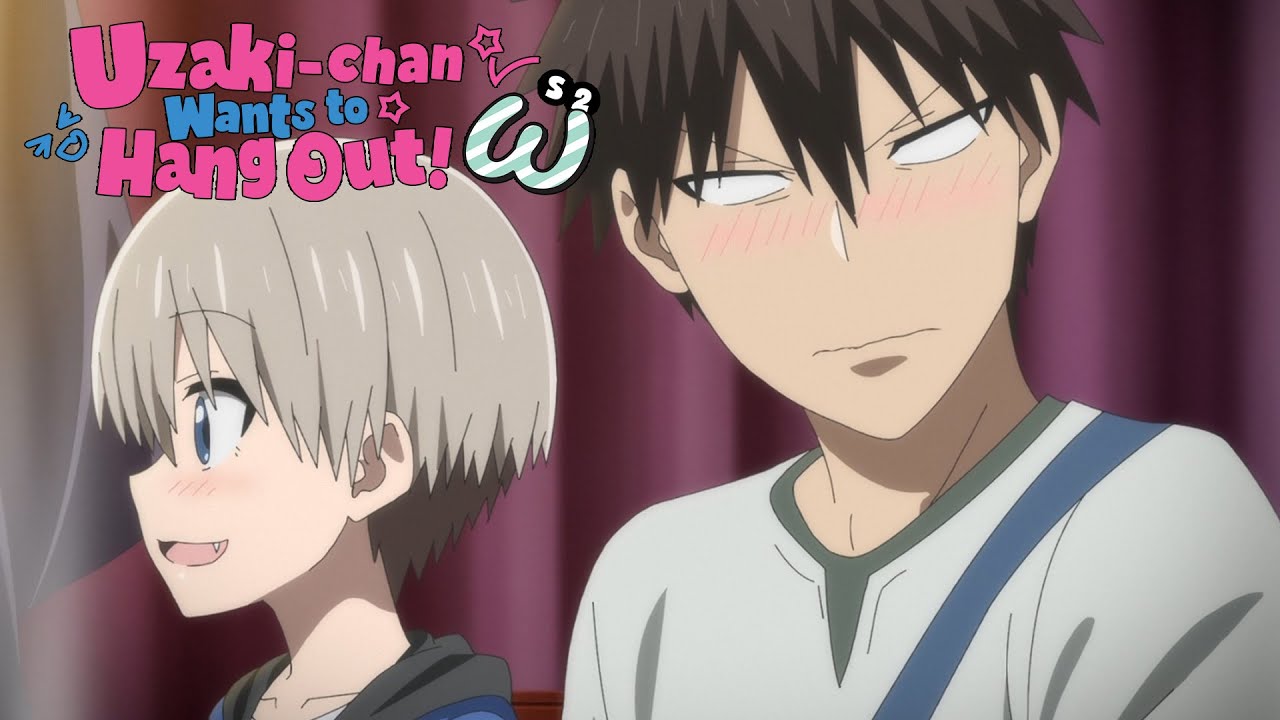Senpai and Uzaki: The Perfect Couple??? | Uzaki-Chan Wants to Hang Out! Season 2