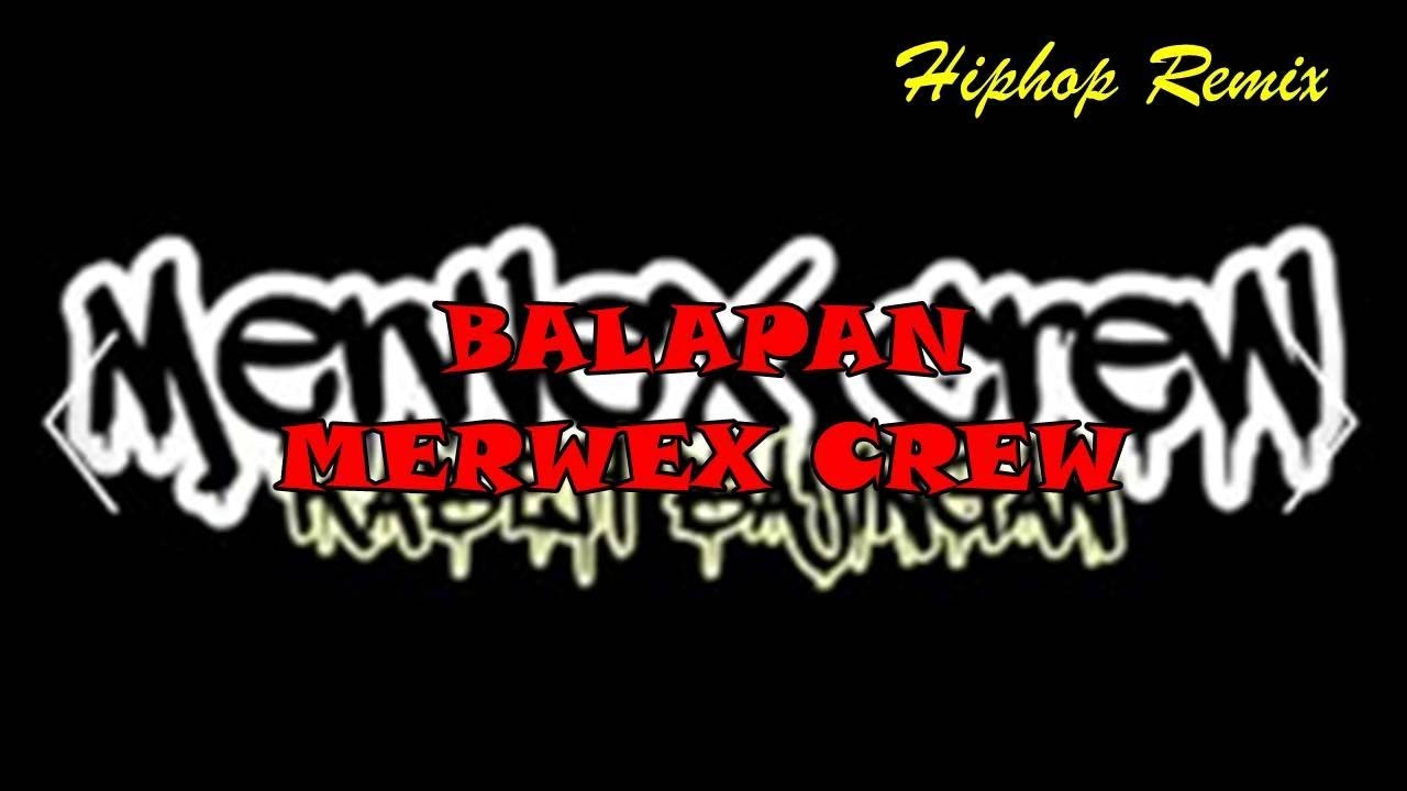 Merwex Crew - Balapan Lirik