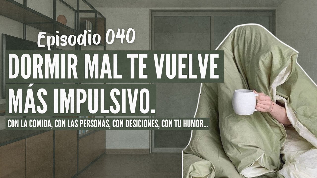 Dormir mal está saboteando toda tu vida (cómo mejorarlo) Ep. 040 El Podcast de Andreamente.