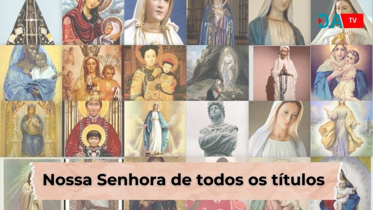 Nossa Senhora de Todos os Títulos