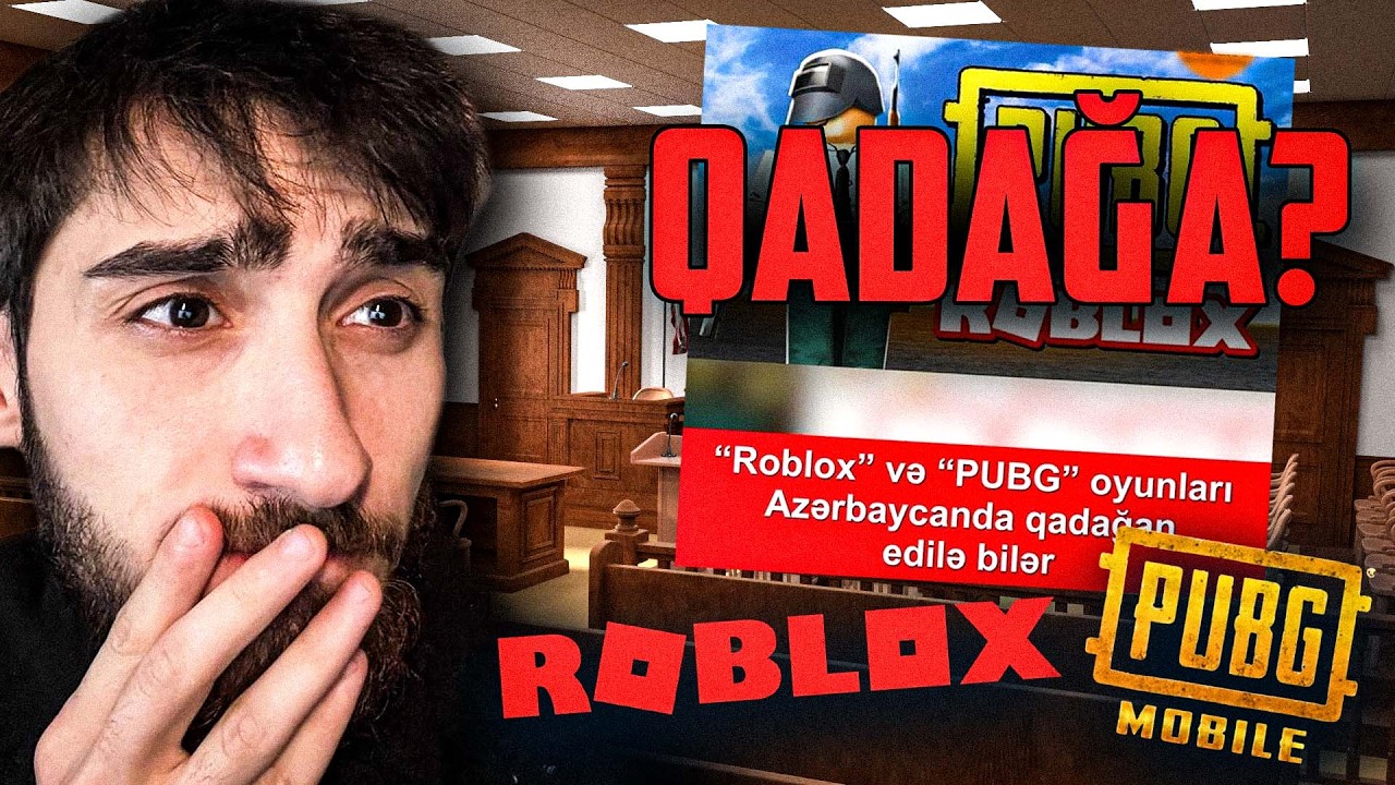 Azərbaycanda PUBG & Roblox Bağlanır?! 💥