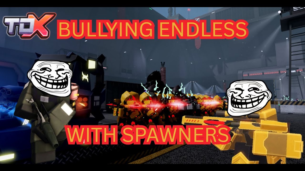 BULLYING ENDLESS with ALL SPAWNERS in TDX... | Roblox TDX