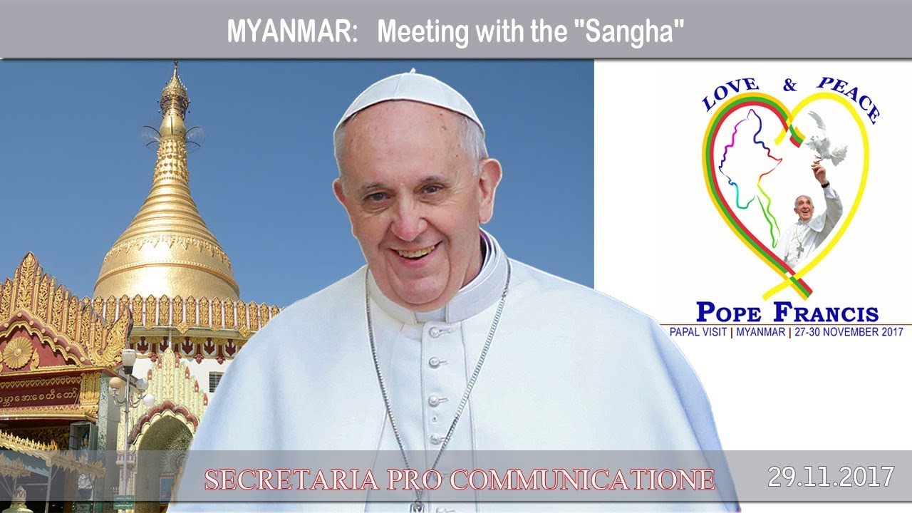 2017.11.29 Pope Francis in Myanmar - Meeting with the 