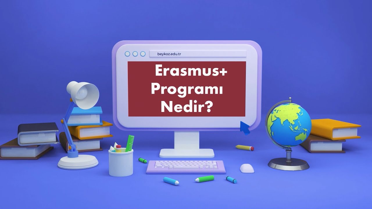 Erasmus Programı Nedir?
