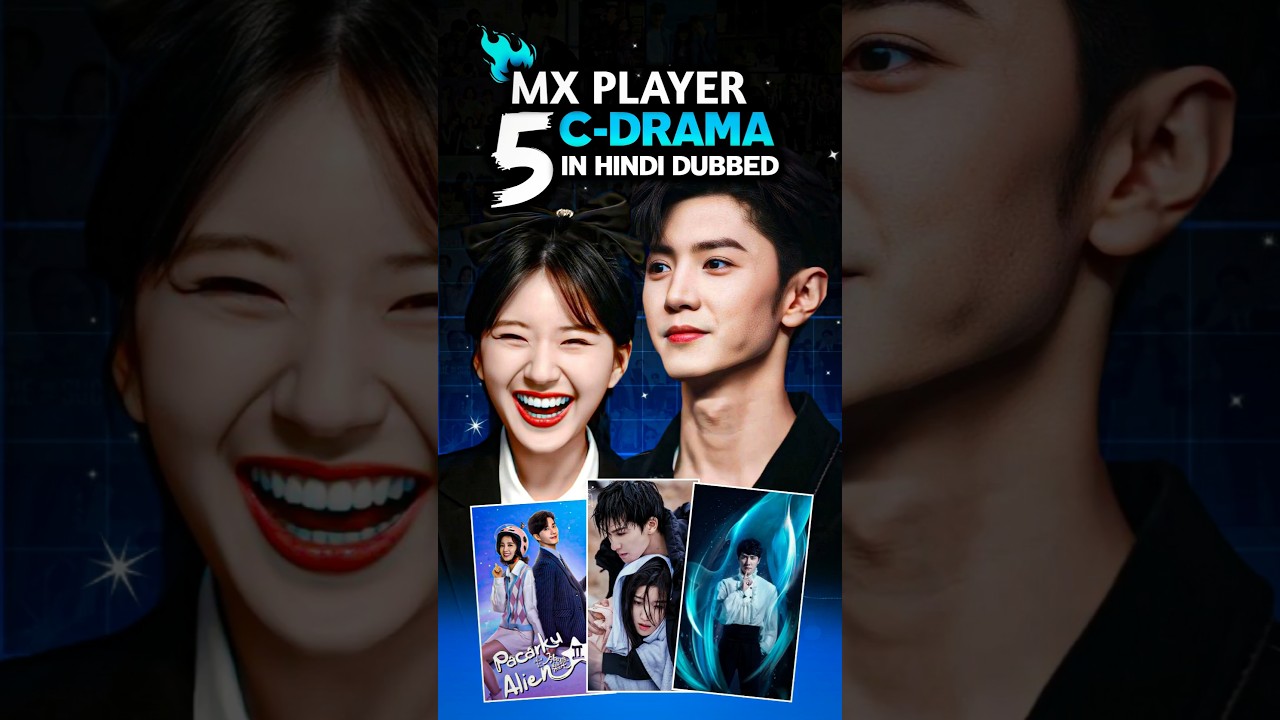 Top 5 Best Chinese Drama in Hindi Dubbed On Mx Player 