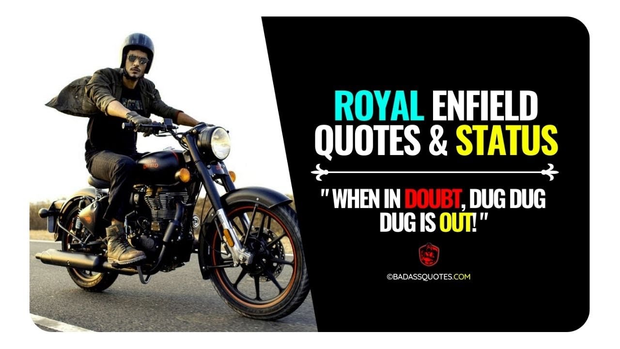 30+ Attitude Royal Enfield Bullet Bike Quotes for Royal Enfield Lovers!