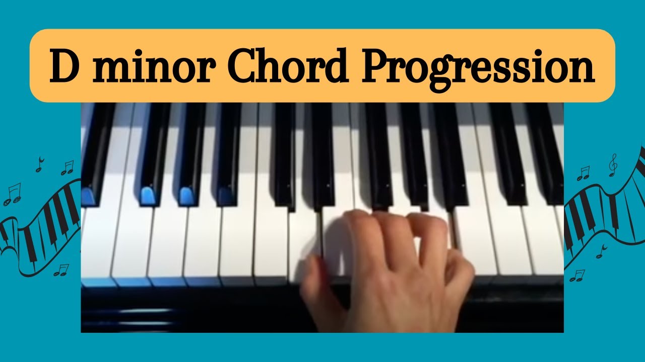 D minor Chord Progression