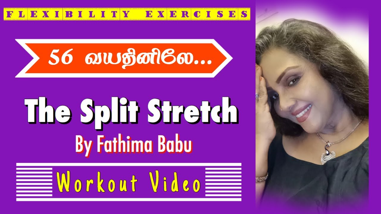 The Split Stretch | Workout Video | By Fathima Babu