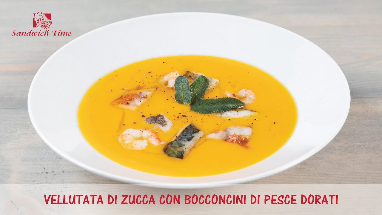 VELLUTATA DI ZUCCA CON BOCCONCINI DI PESCE DORATI