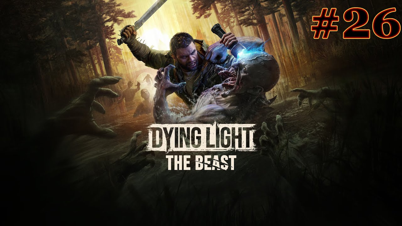 Martwi i Wściekli | Dying Light: The Beast #26