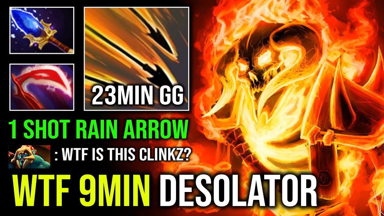 WTF 9MIN DESOLATOR 1 Shot Raining Arrow 23Min GG Solo Mid Clinkz Dota 2