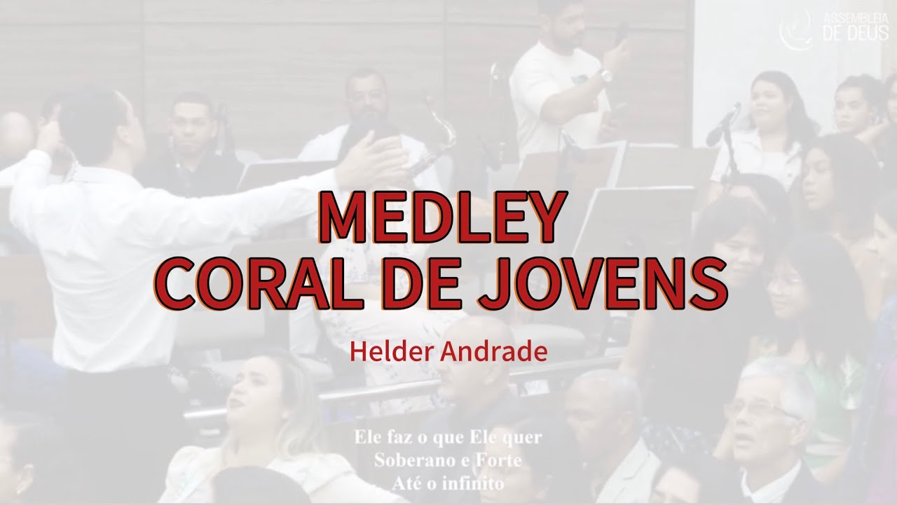 MEDLEY | Deus dos deuses + Na unção de Deus + O Leão e o Cordeiro - Helder Andrade 