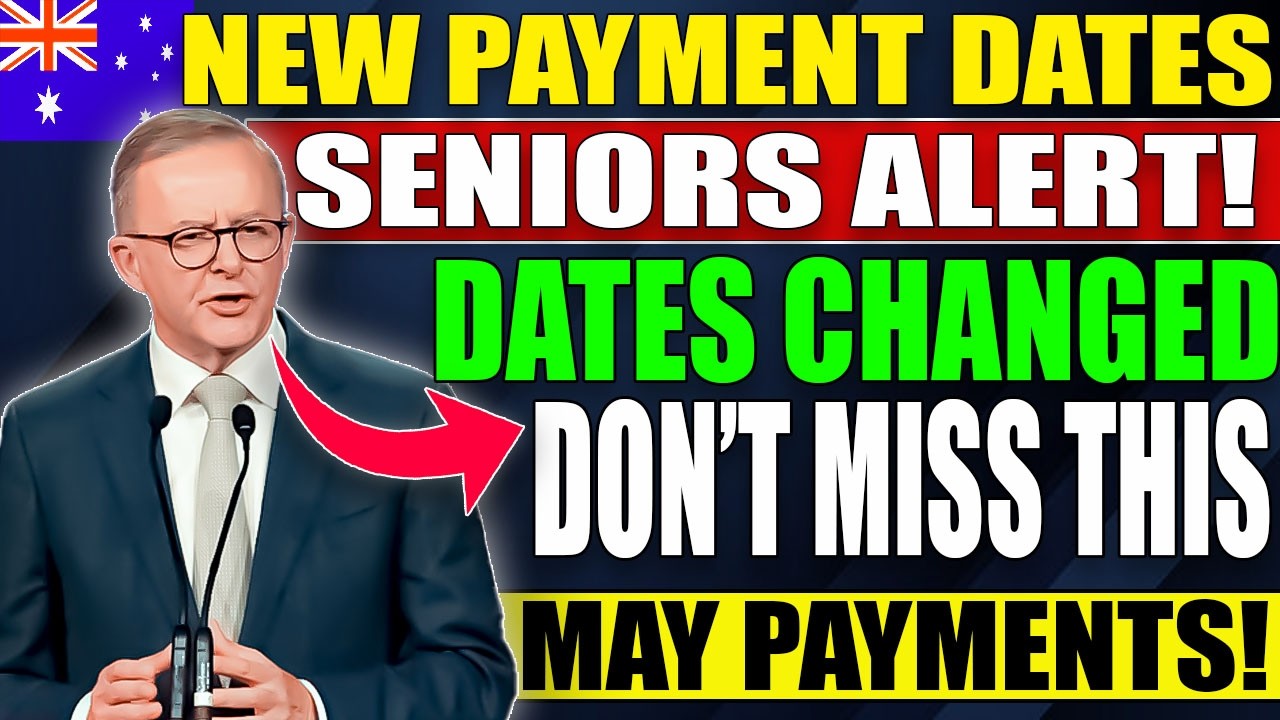 ⚠️ May 2026 Centrelink Alert | Payment Schedule Changes | Don&rsquo;t Miss These Important Dates