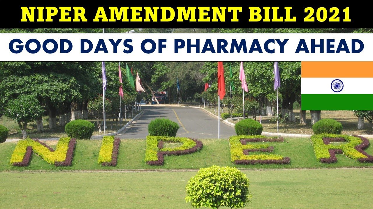 Study Pharmacy in NIPER | NIPER Amendment bill 2021 | The NIPER (Amendment) Bill, 2021 | Pharmacy