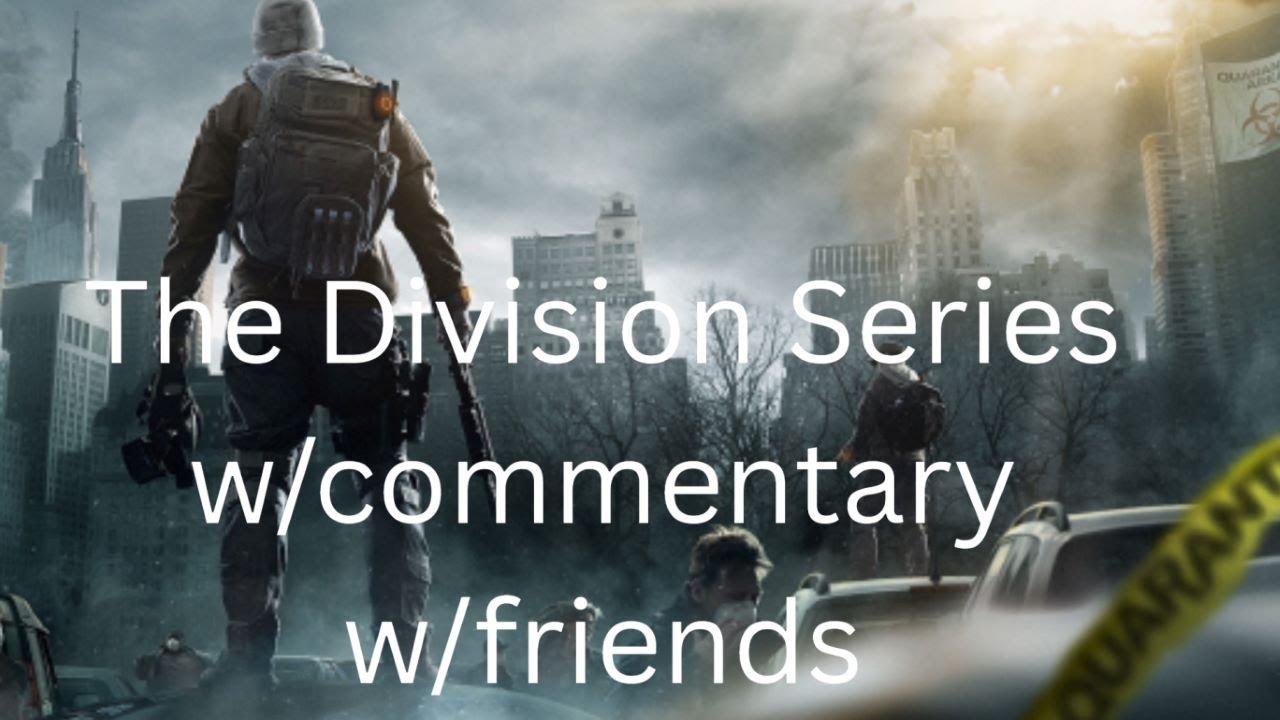 The Division Series Part 1- When Society Falls....