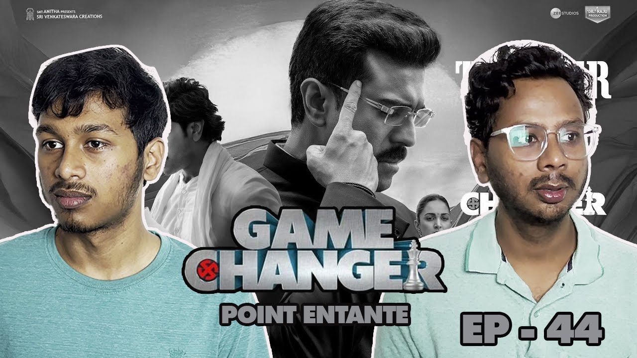 Game Changer | Point Entante Ep - 44 | Rajiv Kanakala, Ram Charan, Shankar, SJ Surya, Dil Raju