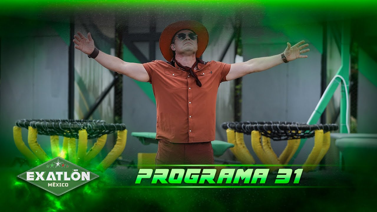 Programa 31 COMPLETO | Exatl&oacute;n M&eacute;xico 2026 🔴🔵
