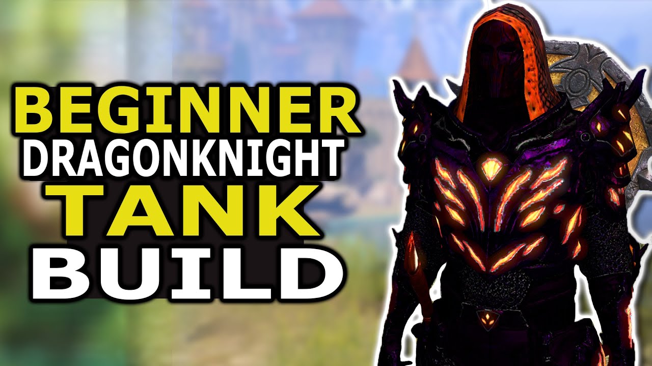 ESO - Dragonknight Beginner Tank Build - Update 33