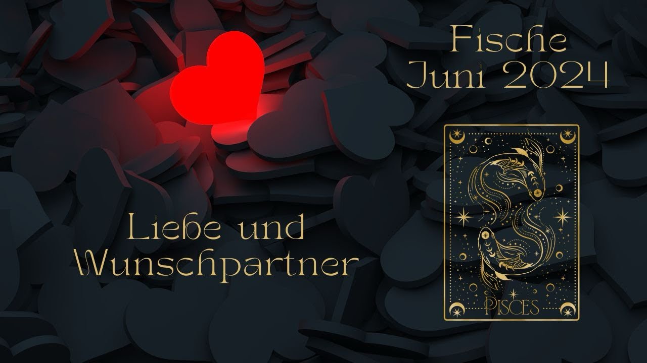 ♓️❤️Fische Liebe im Juni - eine unglaubliche Liebe - jetzt ist sie möglich❤️♓️