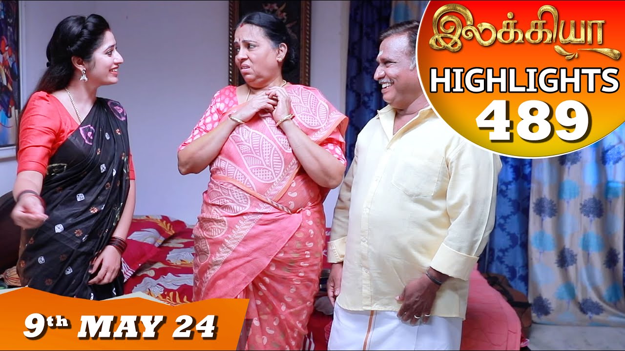 Ilakkiya Serial | EP 489 Highlights | 9th May 2024 | Shambhavy | Nandan | Sushma Nair