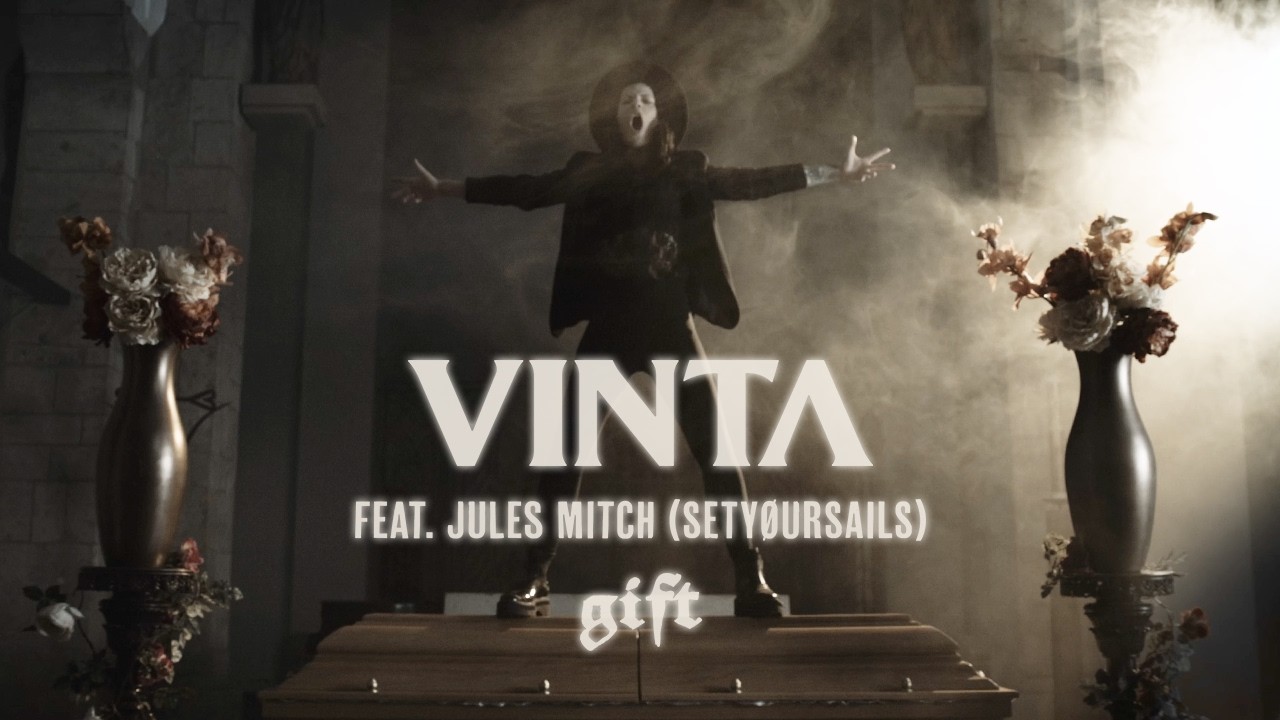 VINTA - Gift ft. Jules Mitch of @setyoursailsband_official. (Official Music Video)