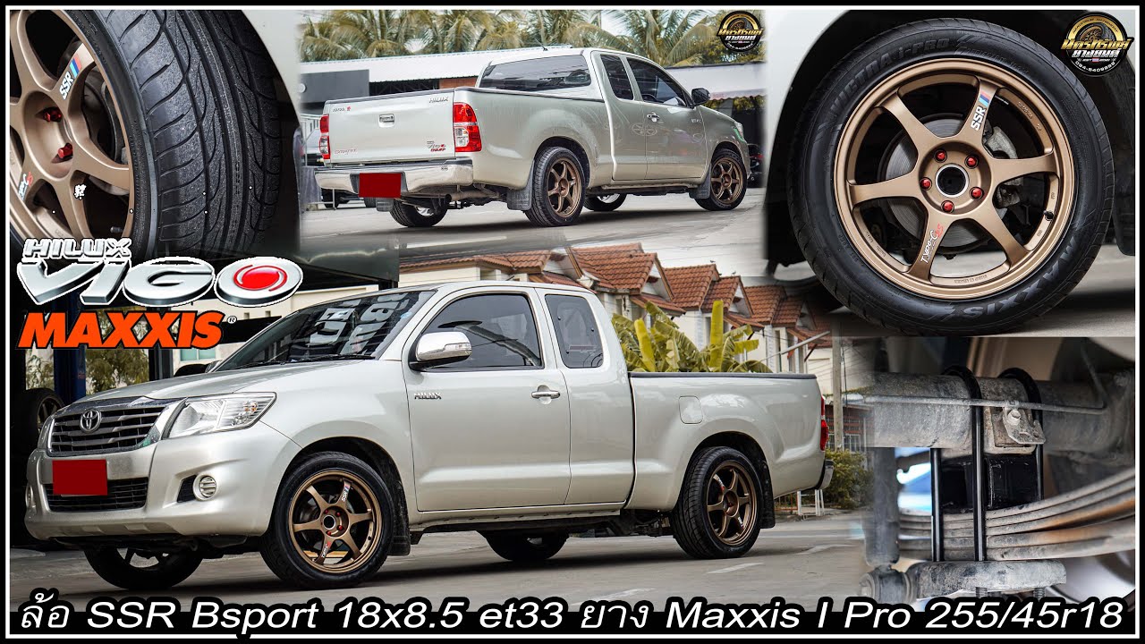 รีวิวToyota Vigo ล้อยางโหลดเน้นงานไทย ล้อSSR 18x8 5 et33 งานBsport ยางMaxxis I Pro 25545r18 โหลด 2.5
