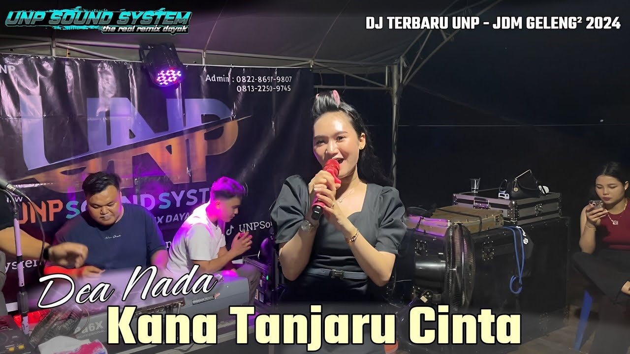 DEA NADA - KANA TANJARU CINTA - NEW REMIX JDM VIRAL - LIVE DESA TUMBANG RUNEN