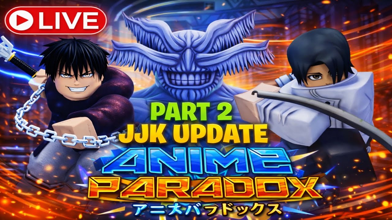 🔴LIVE |ANIME PARADOX PART 2 JJK UPDATE | PLAYING WITH VIEWERS