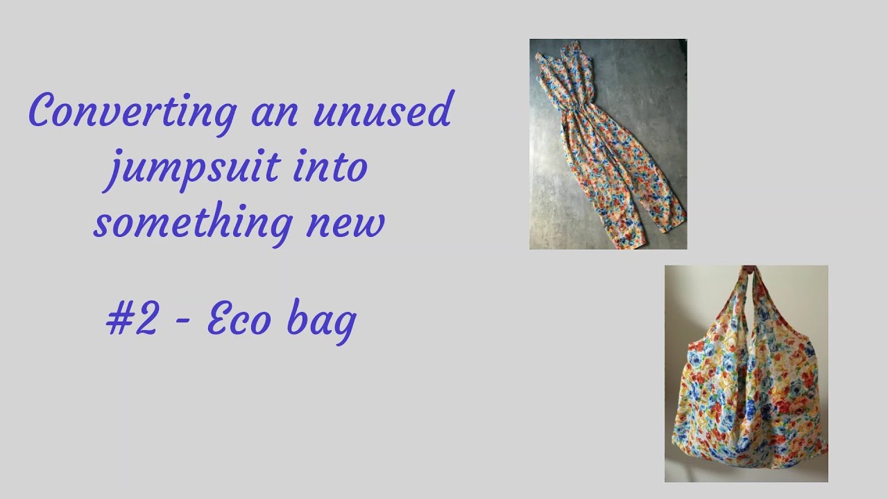 Converting a jumpsuit into an eco bag - Clothes Upcycling