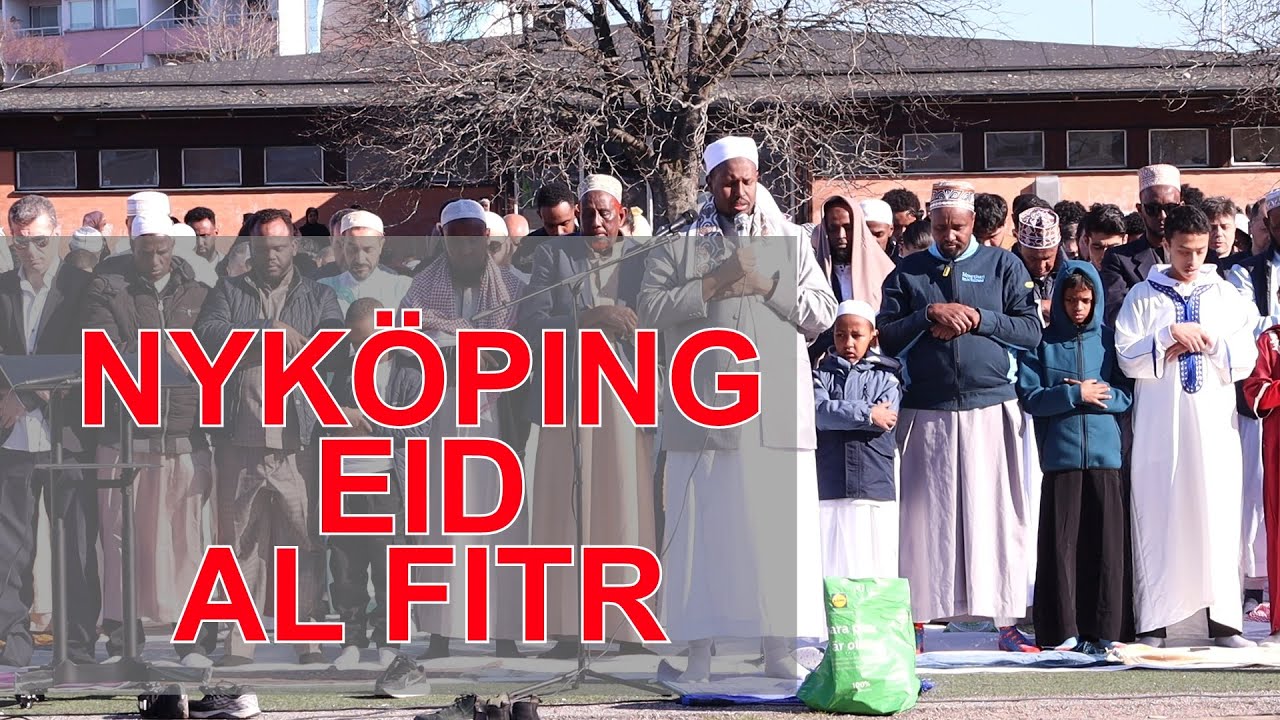 EID AL FITR NYKÖPING