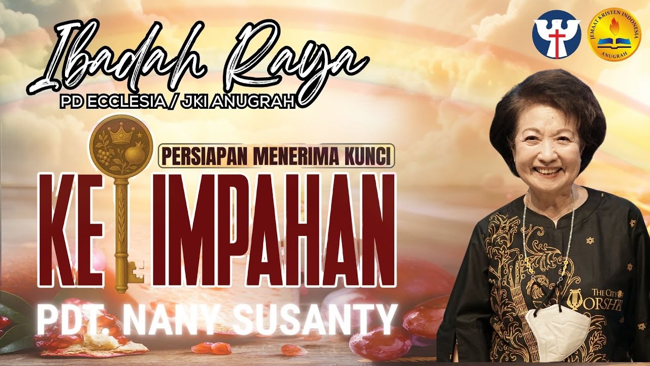 PD 032 - Selasa, 02 September 2025 | Pdt. Nany Susanty - Persiapan Menerima Kunci Kelimpahan