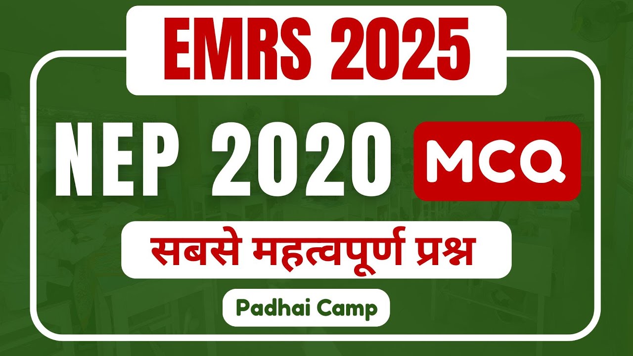 NEP 2020 For EMRS 2025 | Important MCQs and Concept | Padhai Camp