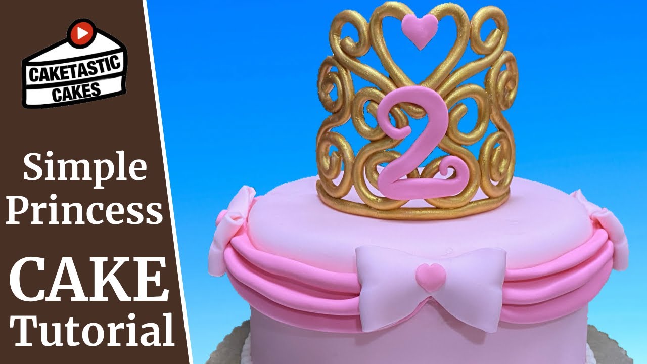 Simple and Versatile Princess Cake Tutorial