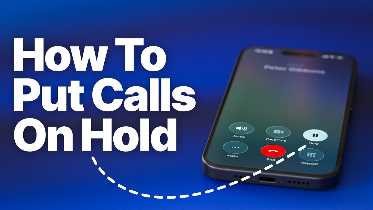 How to Put a Call on Hold on iPhone (Hidden Trick + Hold Assist)