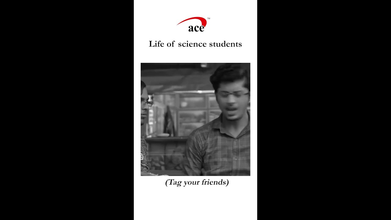Life of a science student