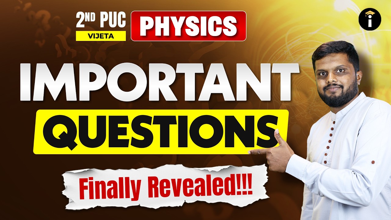 2nd PUC Physics: Topmost Important Questions for Exam Success – End Game#physicsrevision