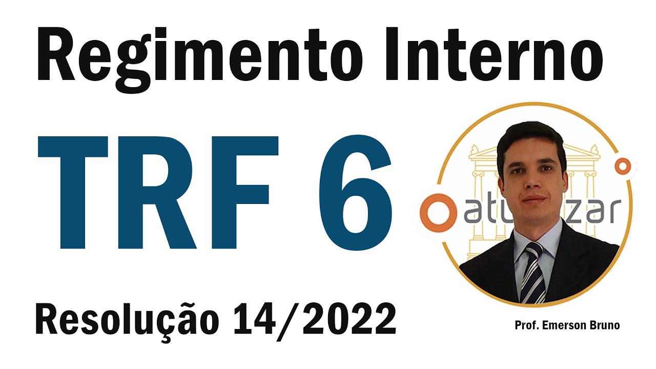 RI TRF 6 - Art. 7º (Compete ao Plenário - Judicial)